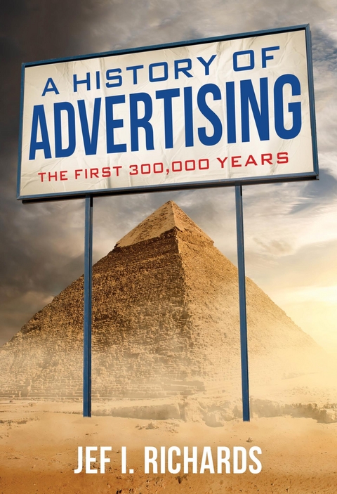 History of Advertising -  Jef I Richards