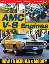 AMC V-8 Engines 1966-1991 -  Tony Pontillo