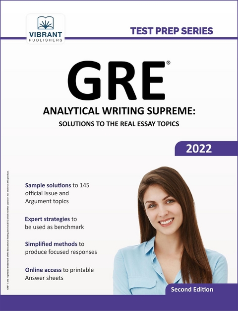 GRE Analytical Writing Supreme : Solutions to the Real Essay Topics -  Vibrant Publishers