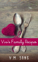 Viv's Family Recipes - V.M. Sang