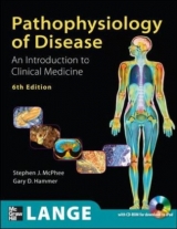 Pathophysiology of Disease An Introduction to Clinical Medicine, Sixth Edition - McPhee, Stephen; Hammer, Gary