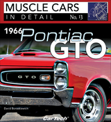 1966 Pontiac GTO: Muscle Cars In Detail No. 13 - David Bonaskiewich