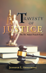 Travesty of Justice -  Jennifer L. Armstrong