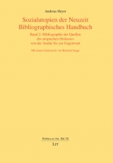 Sozialutopien der Neuzeit. Bibliographisches Handbuch - Andreas Heyer