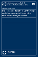 Die Teilnahme des Strom-Contractings am Belastungsausgleich nach dem Erneuerbare-Energien-Gesetz - Hanns-Christian Fricke