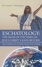 ESCHATOLOGY -  Rev. Sandra Y. Washington