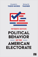Political Behavior of the American Electorate - Elizabeth A. Theiss-Morse, Michael W. Wagner