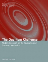 The Quantum Challenge: Modern Research on the Foundations of Quantum Mechanics - Greenstein, George; Zajonc, Arthur G.