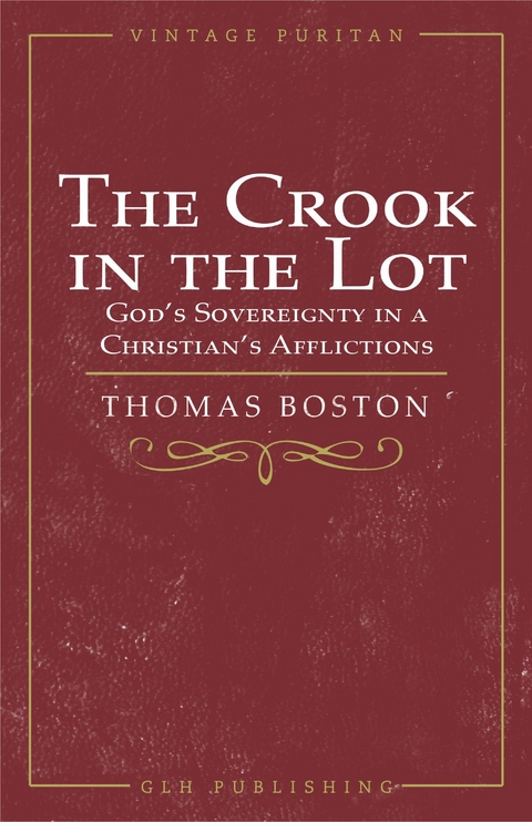 The Crook in the Lot - Thomas Boston