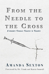 From the Needle to the Cross -  Amanda Sexton