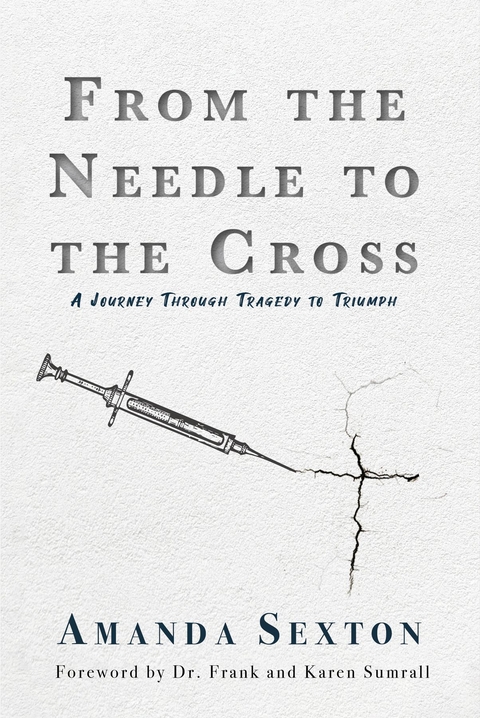 From the Needle to the Cross -  Amanda Sexton