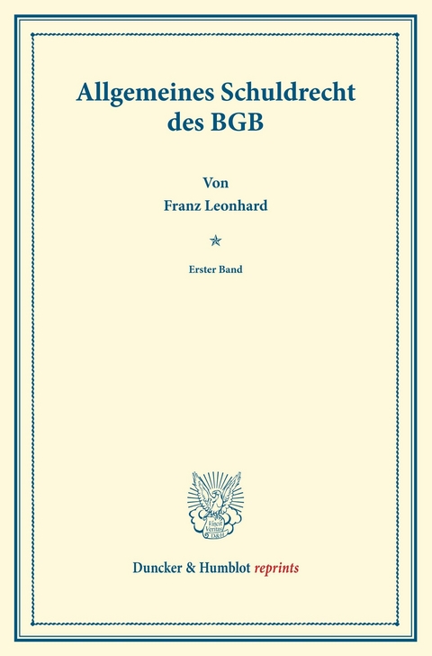 Allgemeines Schuldrecht des BGB. -  Franz Leonhard