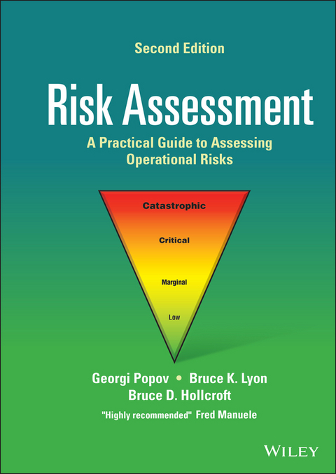Risk Assessment -  Bruce D. Hollcroft,  Bruce K. Lyon,  Georgi Popov