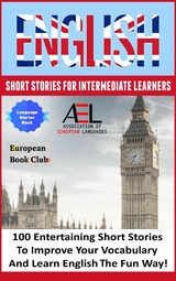English Short Stories for Intermediate Learners -  English Language and Culture Academy