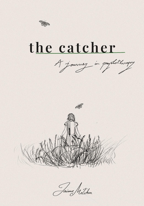 the catcher - Jaime Metcher