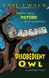 Disobedient Owl and Other Tales -  Carl Ewald