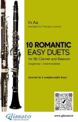 10 Romantic Easy duets for Bb Clarinet and Bassoon - Johannes Brahms, Antonin Dvorak, Modest Mussorgsky, Niccolò Paganini, Anton Rubinstein, Robert Schumann, a cura di Francesco Leone, Ludwig Van Beethoven