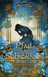 Pfad des Schicksals - Brienne Brahm