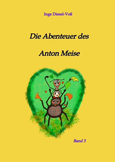 Die Abenteuer des Anton Meise - Inge Diesel-Voß