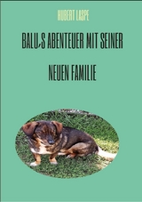 Balu's Abenteuer mit seiner neuen Familie - Hubert Laspe