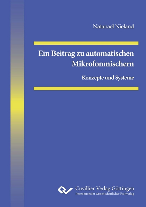 Ein Beitrag zu automatischen Mikrofonmischern