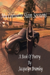 My Corvette Slam Sessions - Jacquelyn Bramley