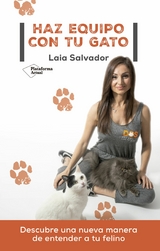 Haz equipo con tu gato - Laia Salvador