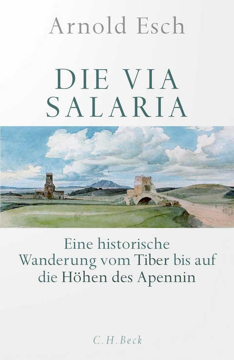 Die Via Salaria - Arnold Esch