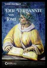 Der Verbannte von Tomi - Volker Ebersbach