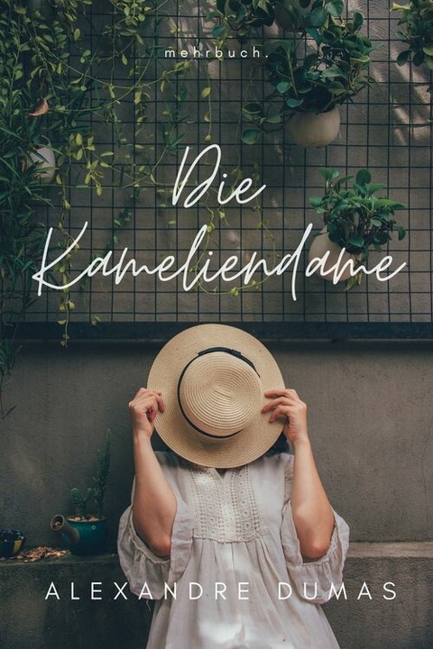 Die Kameliendame - Alexandre Dumas