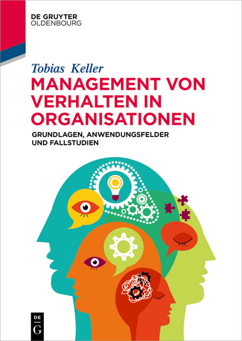 Management von Verhalten in Organisationen - Tobias Keller