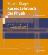 Kurzes Lehrbuch der Physik - Stuart, Herbert A.; Klages, Gerhard