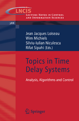 Topics in Time Delay Systems - 