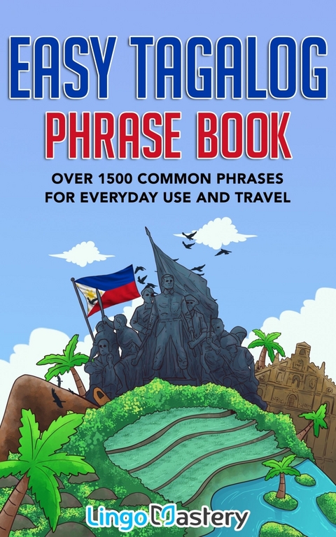 Easy Tagalog Phrase Book -  Lingo Mastery