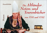Die Altländer Noten- und Tourenbücher von 1791 und 1792 - Hinrich Behr