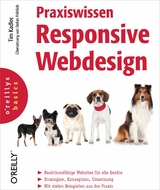 Praxiswissen Responsive Webdesign - Tim Kadlec