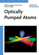 Optically Pumped Atoms - William Happer, Yuan-Yu Jau, Thad Walker
