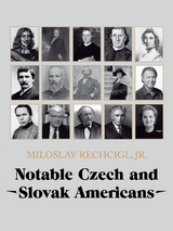 Notable Czech and Slovak Americans -  Miloslav Rechcigl Jr.