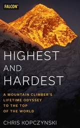 Highest and Hardest -  Chris Kopczynski