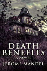 Death Benefits - Jerome Mandel