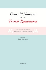 Court and Humour in the French Renaissance - 