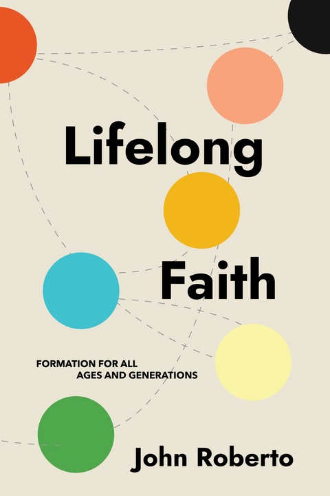 Lifelong Faith -  John Roberto