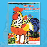 Why Does Rooster Crow? -  Maria T. Trainer