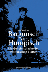 Bargunsch oder Humpisch - Josef Veldtrup