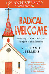 Radical Welcome -  Stephanie Spellers