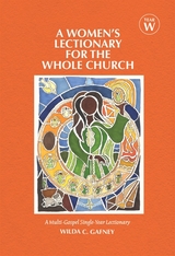Women's Lectionary for the Whole Church Year W -  Wilda C. Gafney