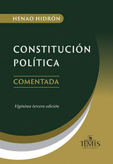 Constitución Política de Colombia - Javier Henao Hidrón