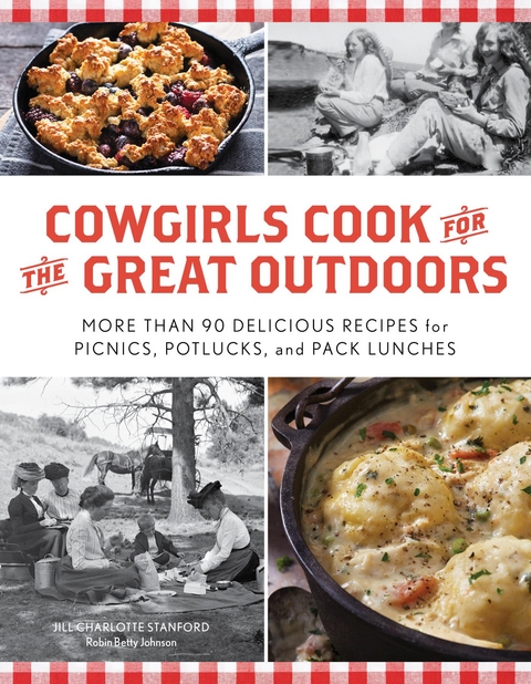 Cowgirls Cook for the Great Outdoors -  Robin Betty Johnson,  Jill Charlotte Stanford