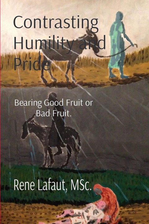 Contrasting Humility and Pride -  Rene Lafaut