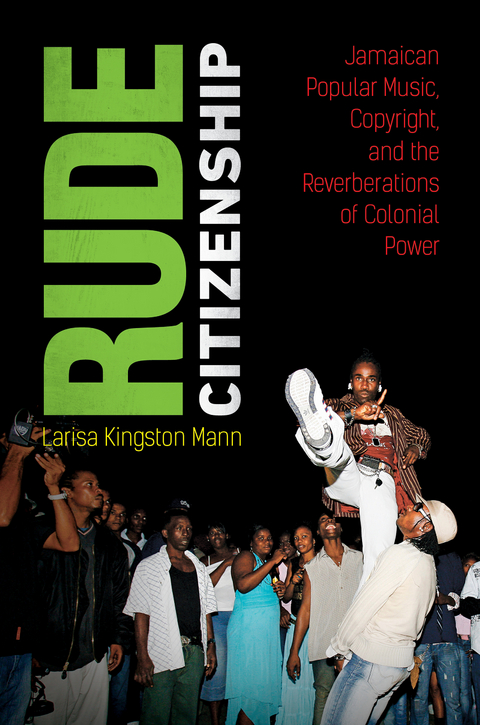 Rude Citizenship -  Larisa Kingston Mann